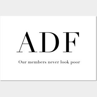 Anna Delvey Foundation - Our Members Never Look Poor Posters and Art